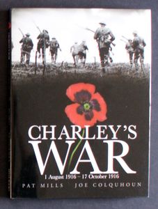 Charley's War: Volume II 1 August-17 October 1916 by Pat Mills