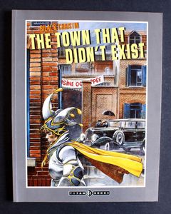 The Town That Didn't Exist  (NM) by Pierre Christin