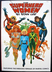 The Superhero Women by Stan Lee