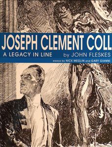 Joseph Clement Coll: A Legacy In Line by Nick Meglin, Gary Gianni, John Fleskes, Joseph Clement Coll