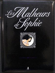 Les Malheurs de Sophie (Sophie's Misfortunes) (French Edition) by Don Lawrence