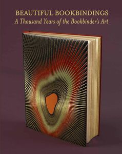 Beautiful Bookbindings: A Thousand Years of the Bookbinder's Art by P. J. M. Marks