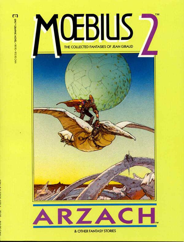 Moebius 2: The Collected Fantasies of Jean Giraud: Arzach & Other