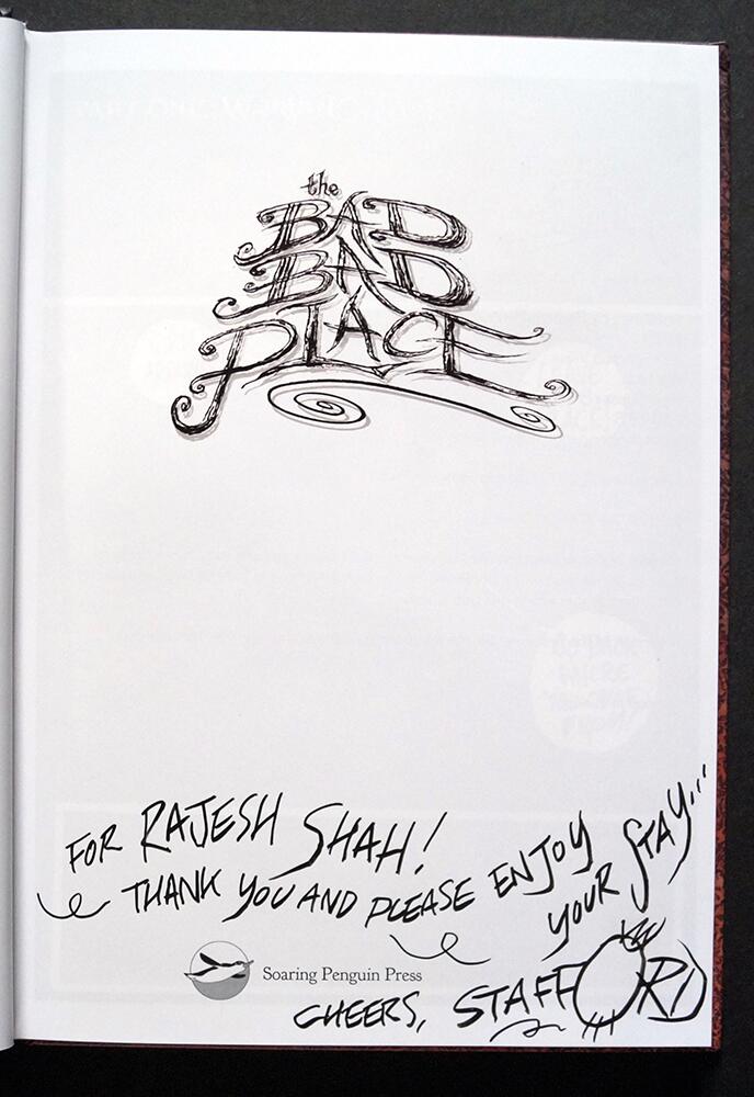 dedication, The Bad Bad Place