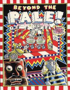 Beyond the Pale! by Kim Deitch