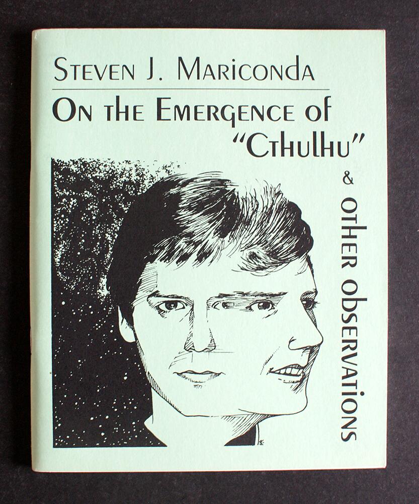 On The Emergence Of ''Cthulhu'' & Other Observations by Steven J Mariconda, S. T. Joshi