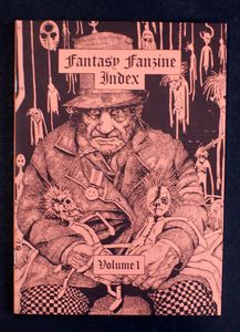 Fantasy Fanzine Index Volume 1 August 1987 by Steve Holland (Editor)