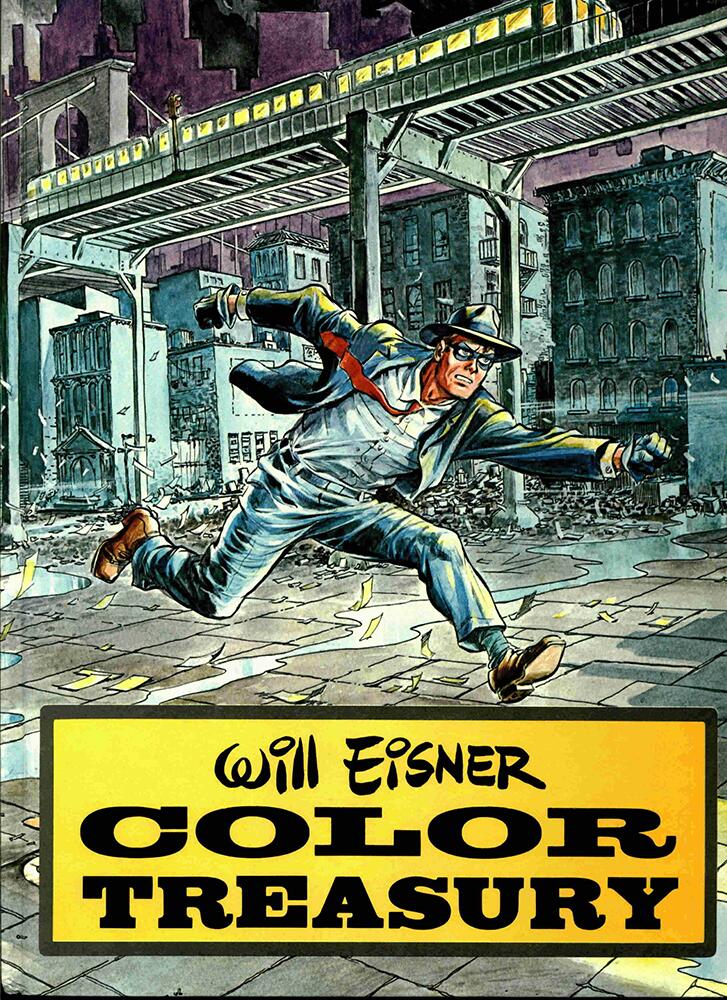 Will Eisner's Color Treasury by Will Eisner, introduction by Cat Yronwode