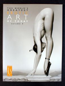 The World's Greatest Erotic Art of Today: Volume 3 by Various