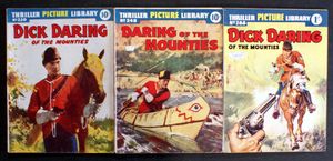 Thriller Picture Library: Dick Daring Of The Mounties Bundle (3 issues)