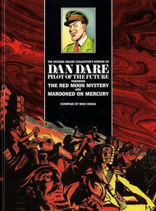 Dan Dare Pilot of the Future Volume  2 Red Moon Mystery/Marooned on Mercury (Collector's Edition) VF by Frank Hampson, Harold Johns, Mike Higgs (autho