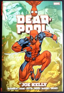 Marvel Omnibus: Joe Kelly's Deadpool by Joe Kelly