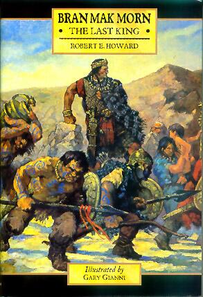 Bran Mak Morn The Last King by Robert E Howard