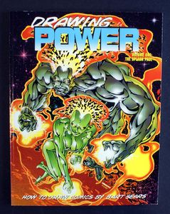 Drawing Power: Volume One: The Splash Page: How To Draw Comics by Bart Sears