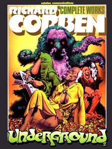Underground 2: Richard Corben Complete Works  #2 by Richard Corben