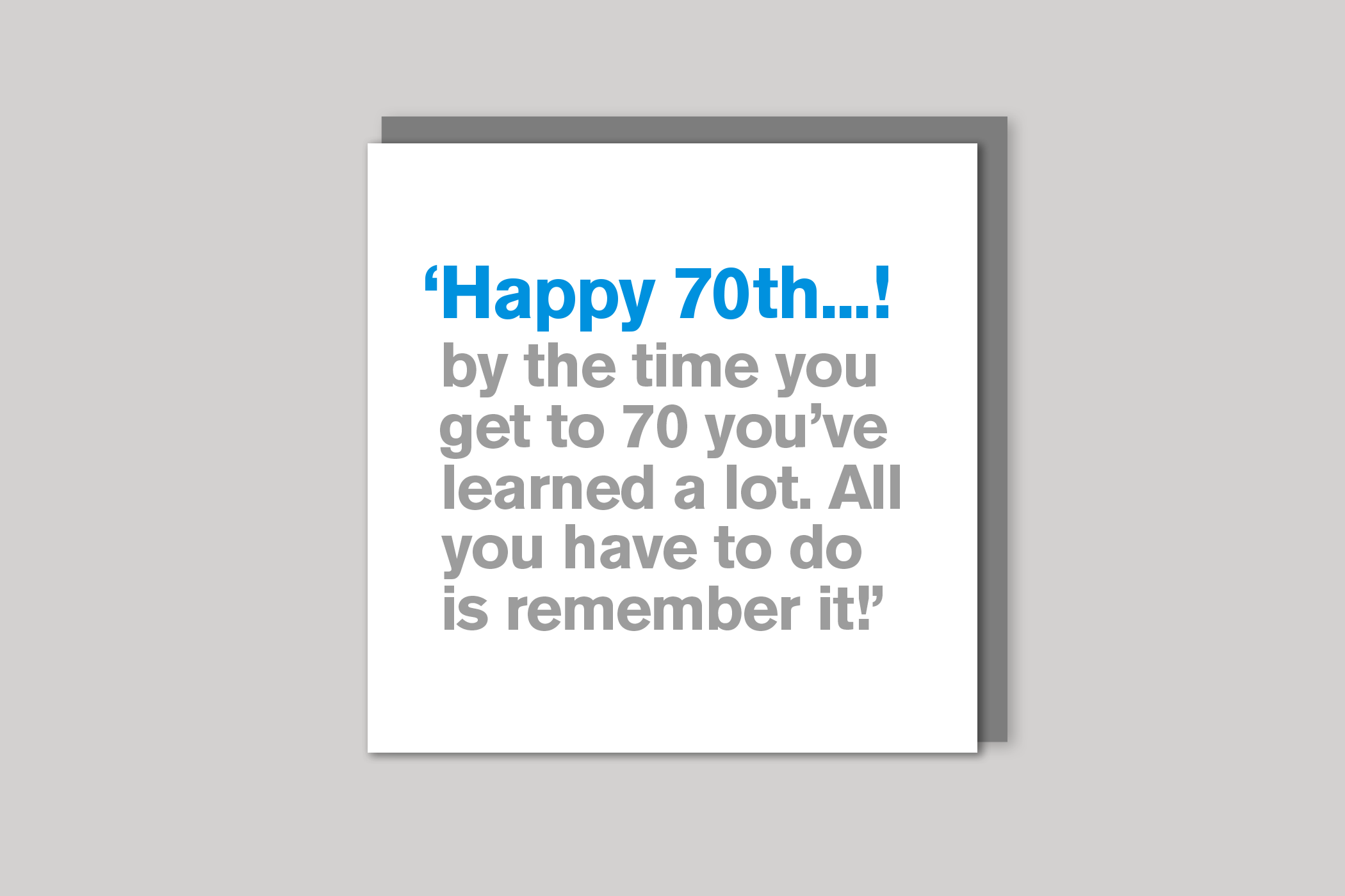 You've learned a lot   70th card from Lyric range of quotation cards by Icon, back page.