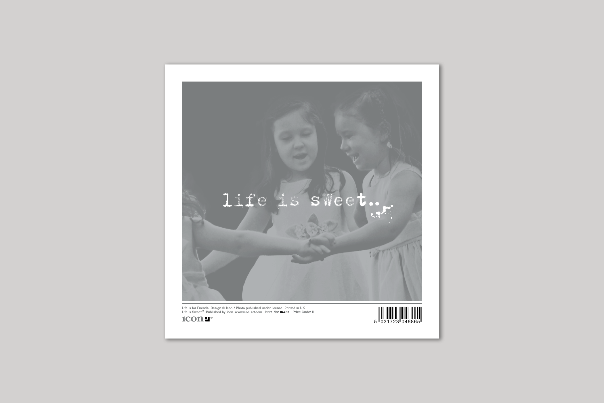Life is for Friends from Life Is Sweet range of greeting cards by Icon, with envelope.