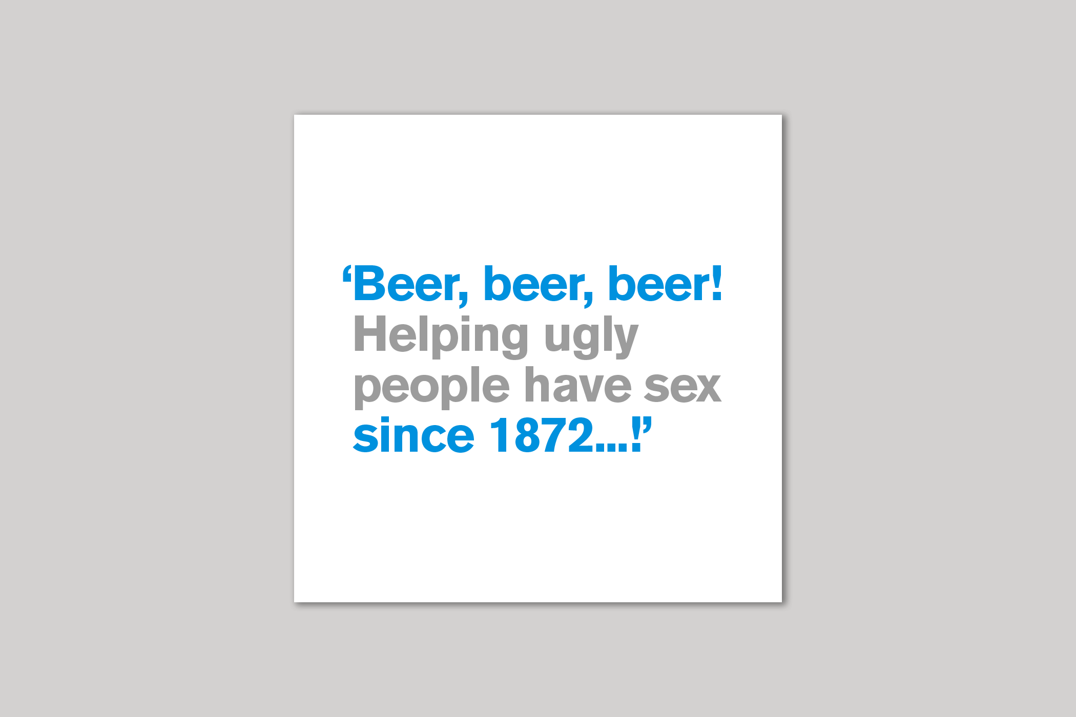 Beer Beer Beer from Lyric range of quotation cards by Icon.