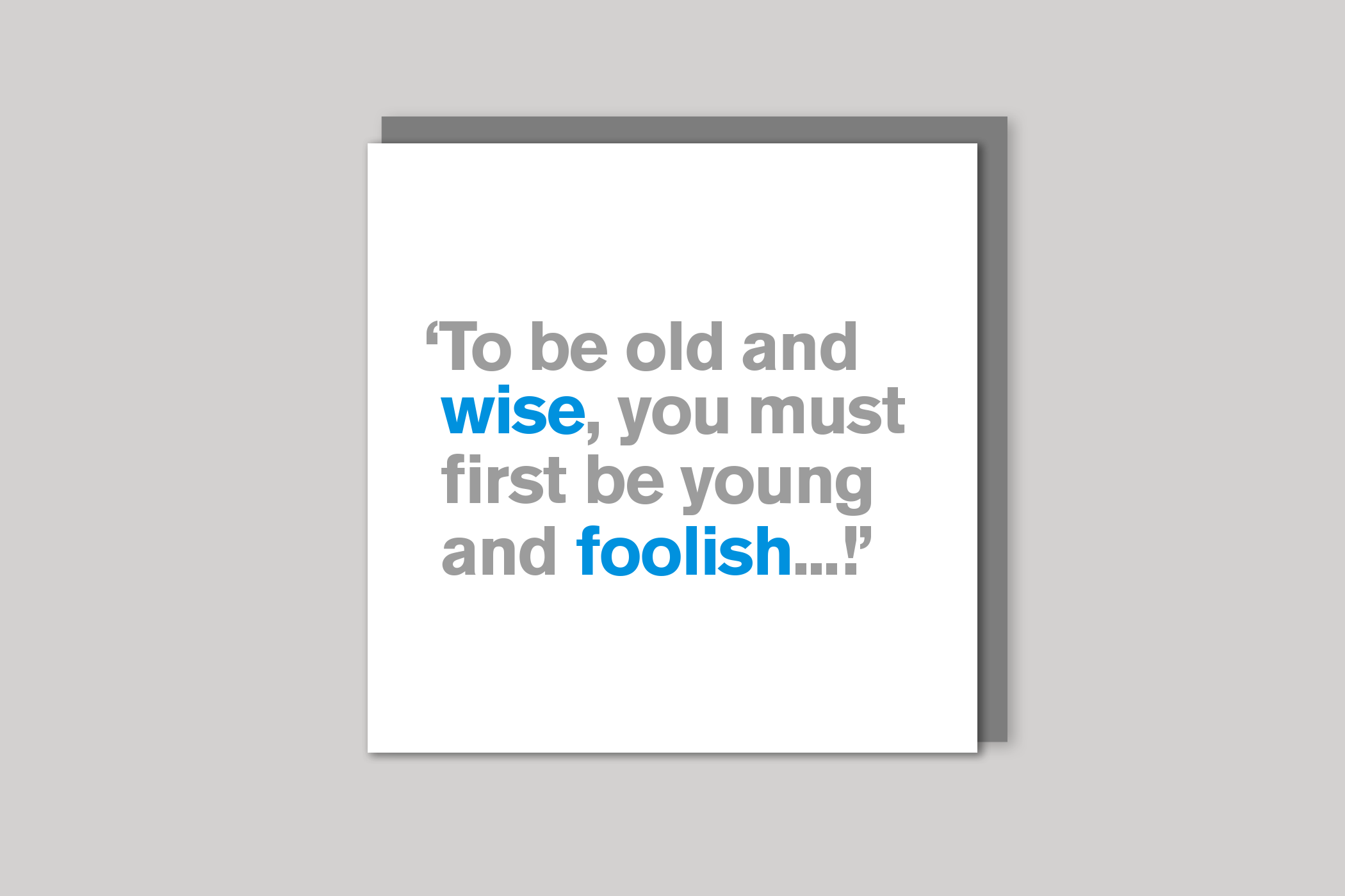 Old And Wise   21st card from Lyric range of quotation cards by Icon, back page.