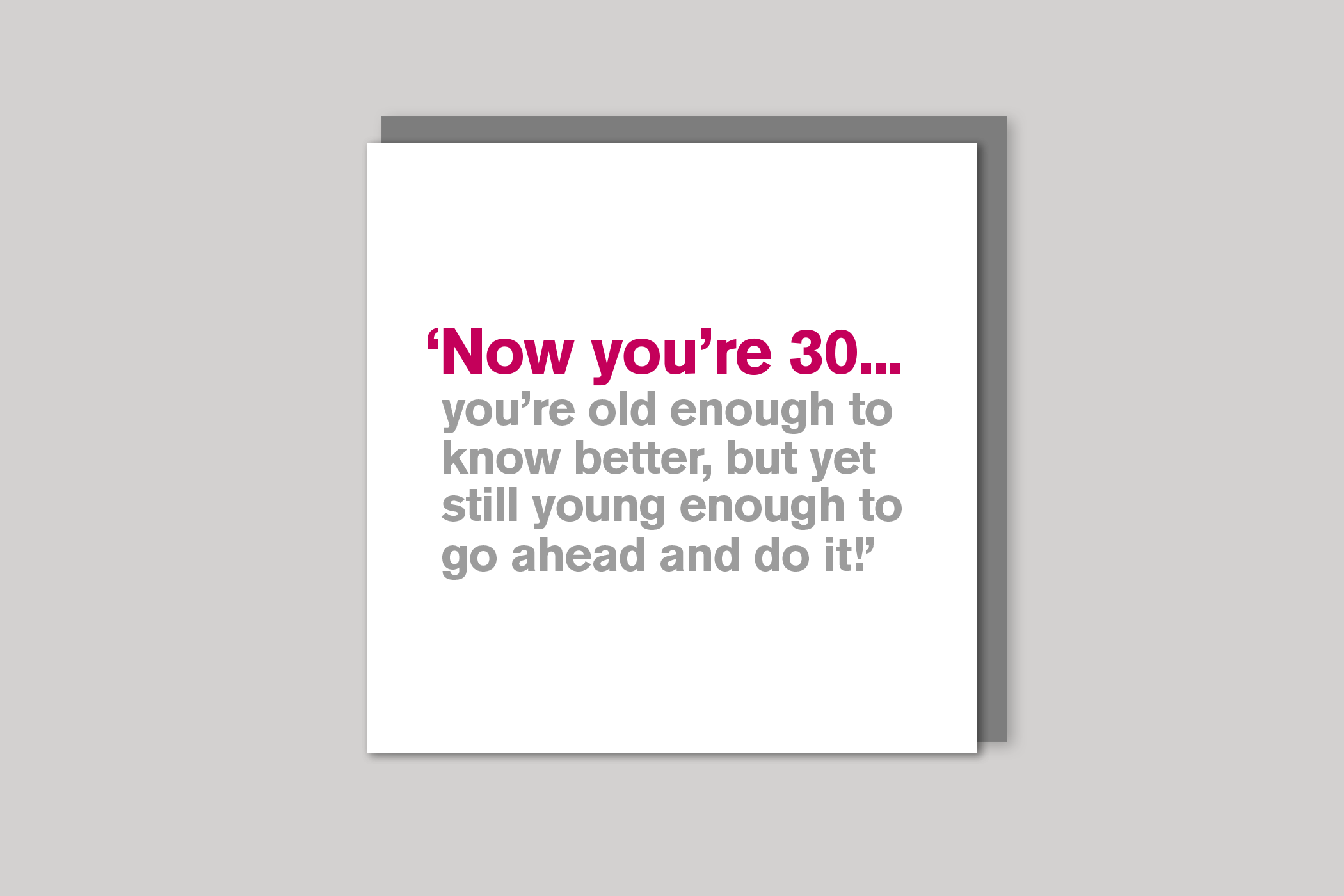Now You're 30   30th card from Lyric range of quotation cards by Icon, back page.