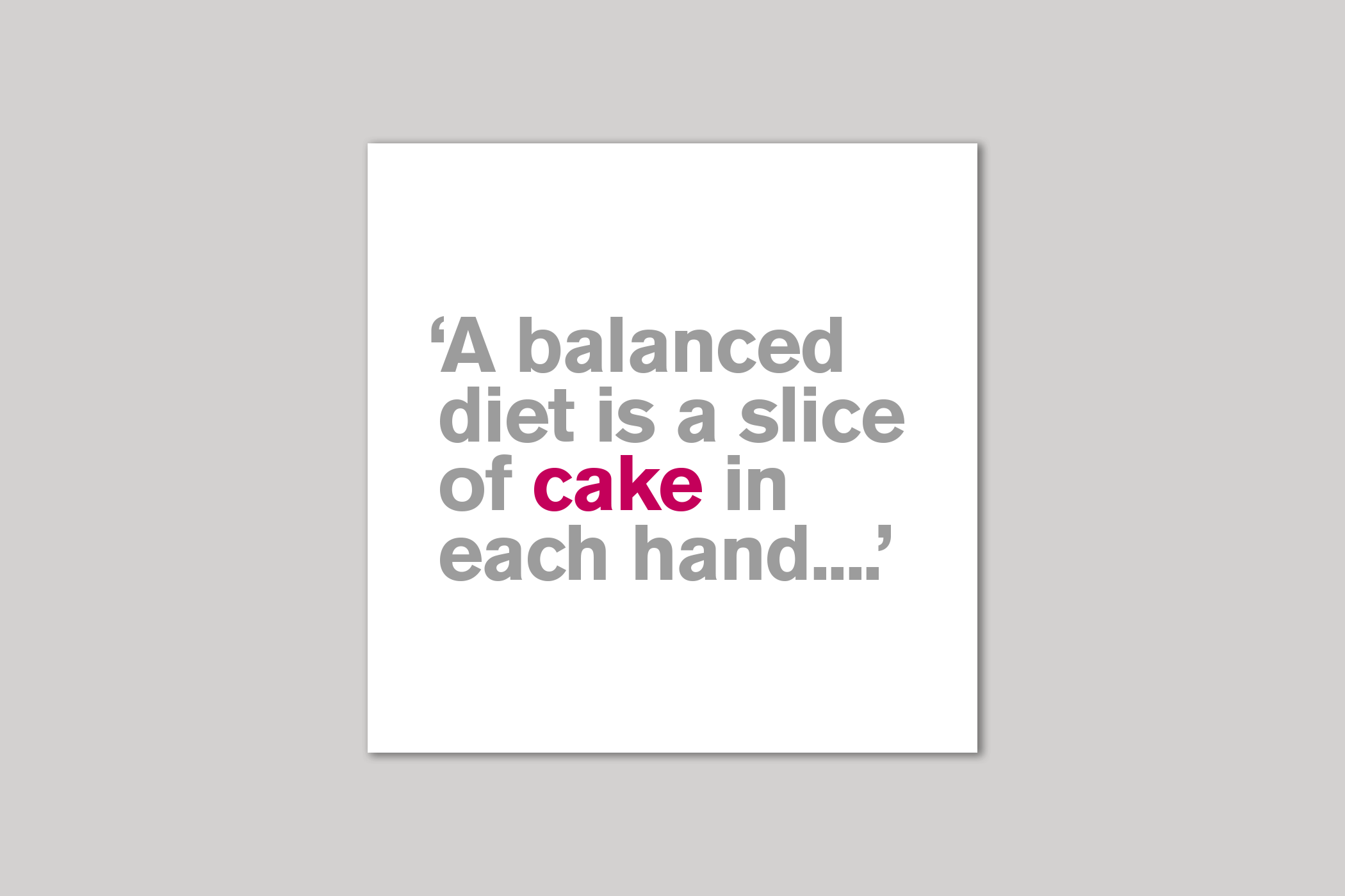 A Balanced Diet from Lyric range of quotation cards by Icon.