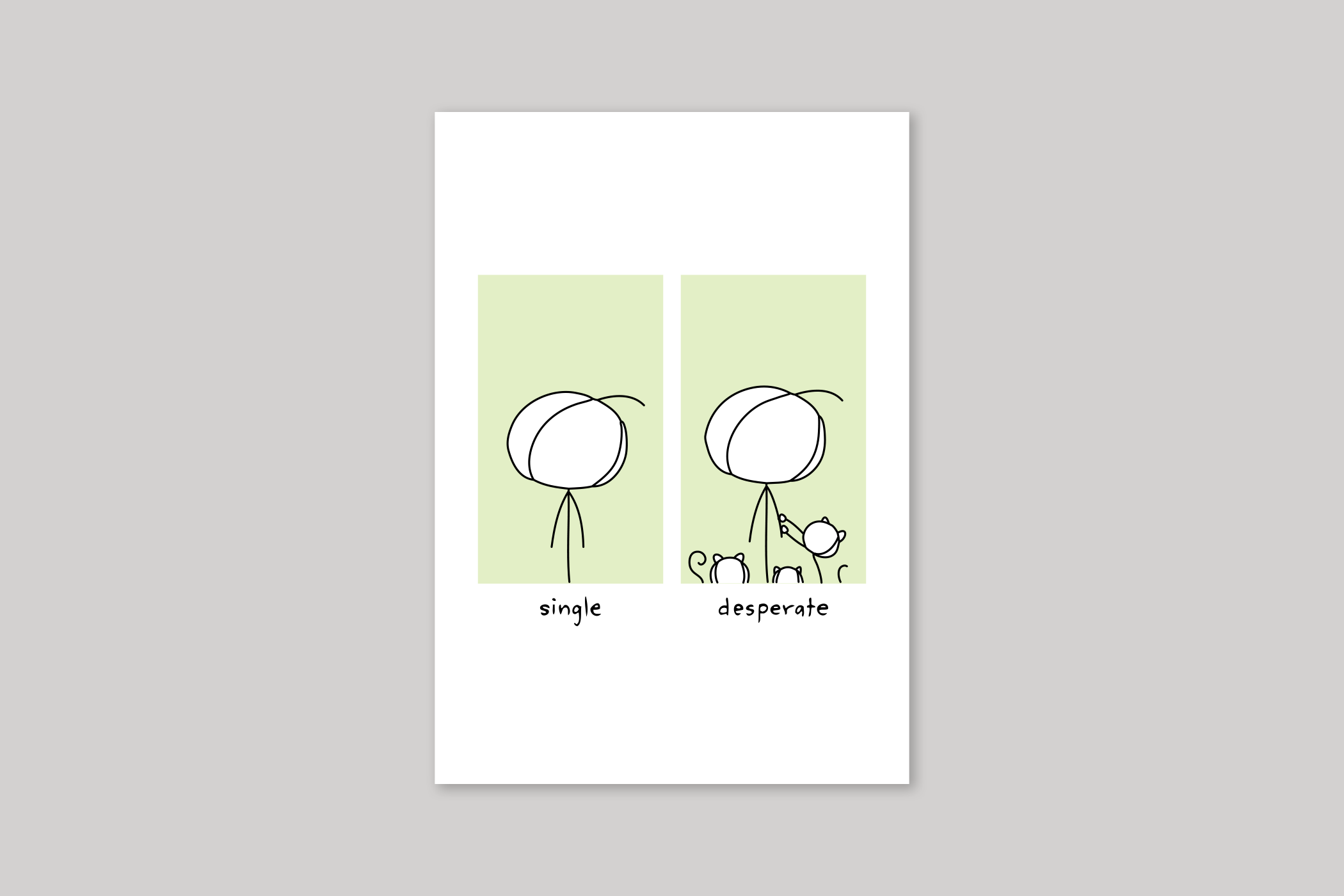 Single/Desperate humorous illustration from Mean Cards range of greeting cards by Icon.