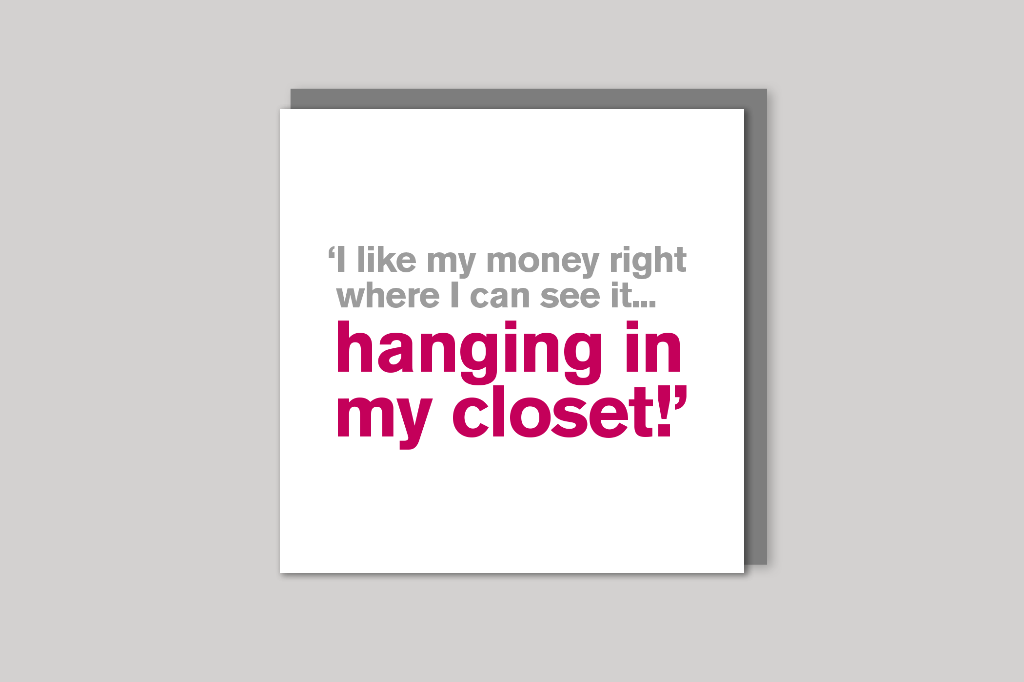 Money Hanging in My Closet from Lyric range of quotation cards by Icon, back page.
