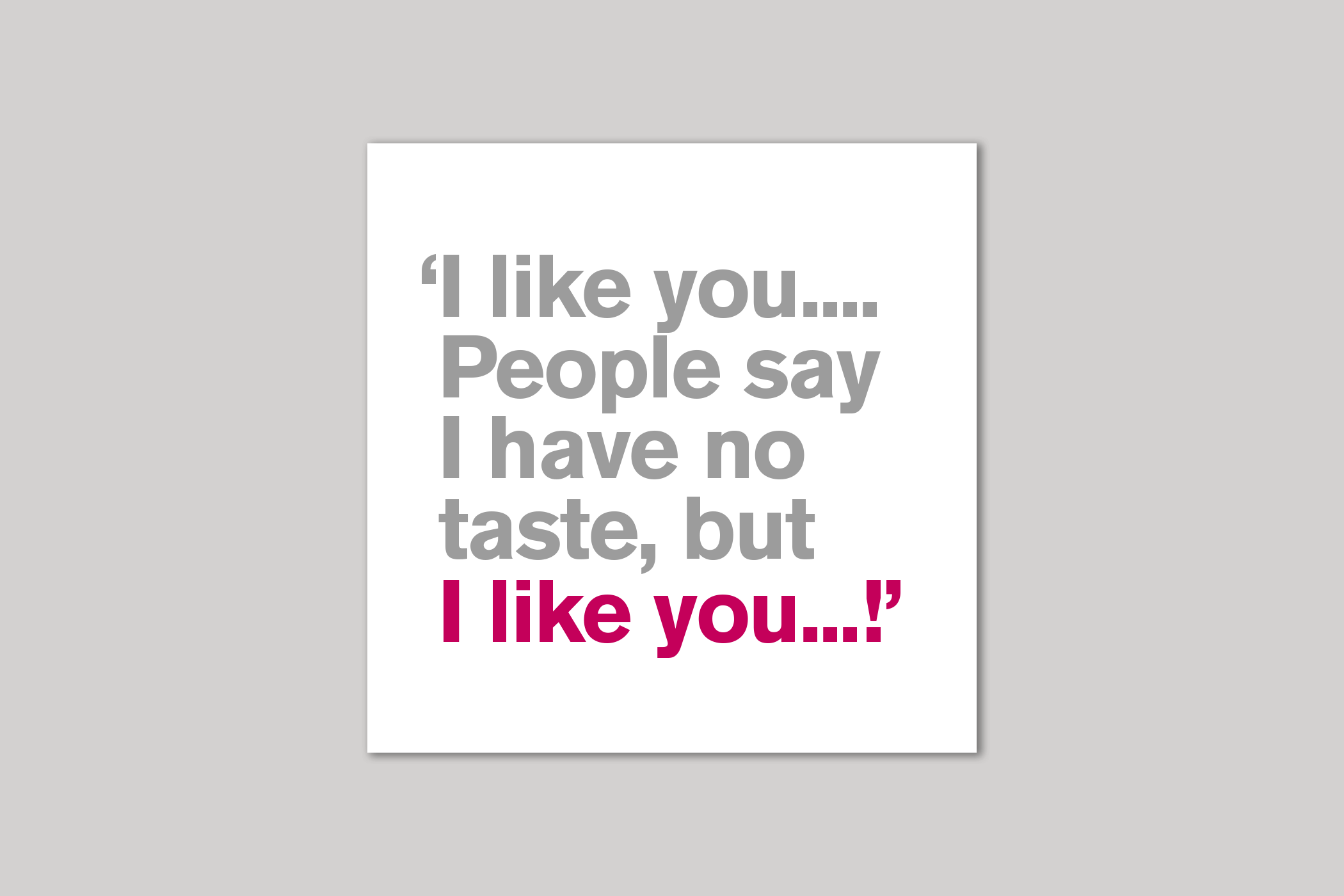 I Like You from Lyric range of quotation cards by Icon.