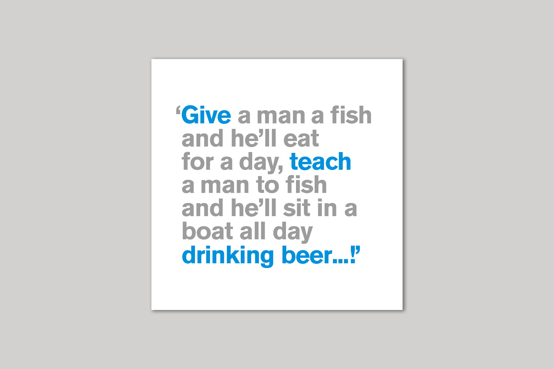Give a Man a Fish from Lyric range of quotation cards by Icon.