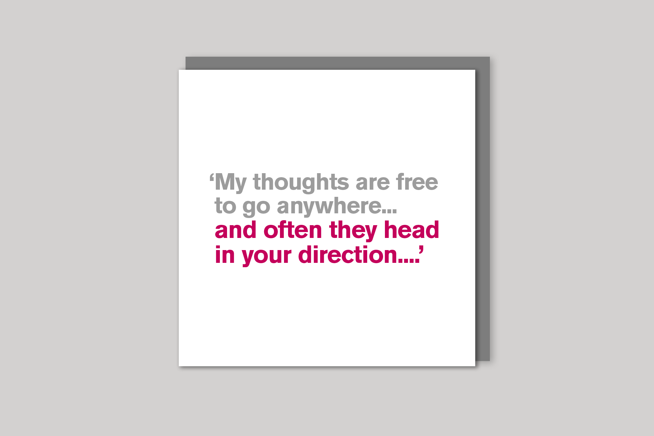 My Thoughts Are Free thinking of you card from Lyric range of quotation cards by Icon, back page.
