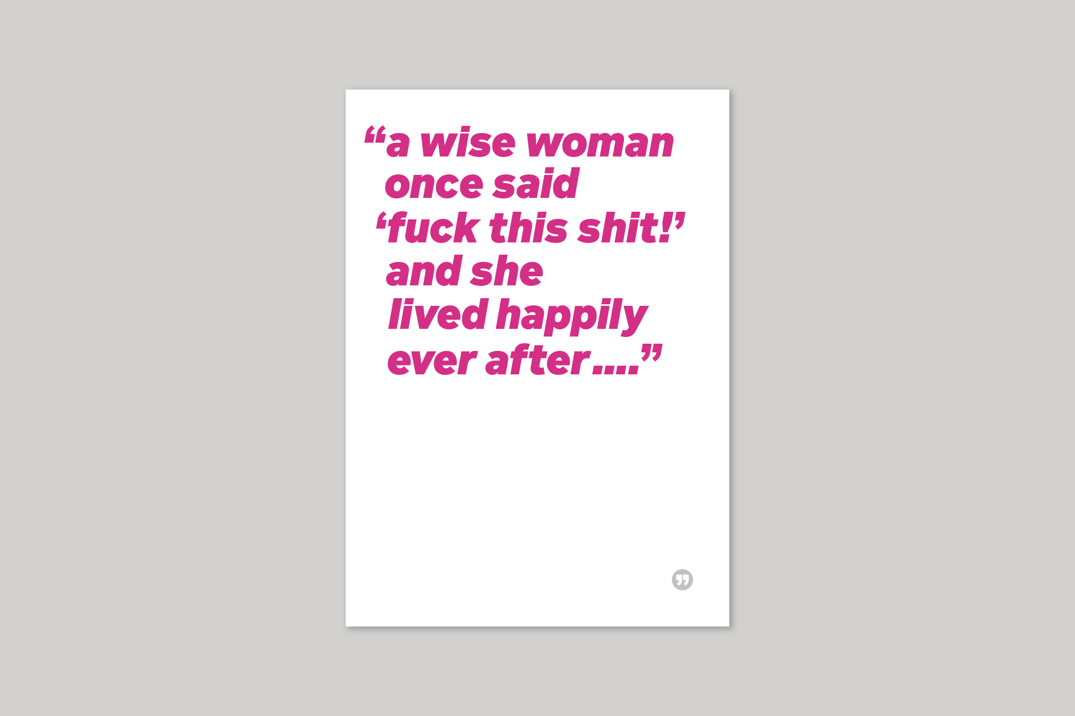 Wise Woman funny quotation from Quotecards range of cards by Icon.
