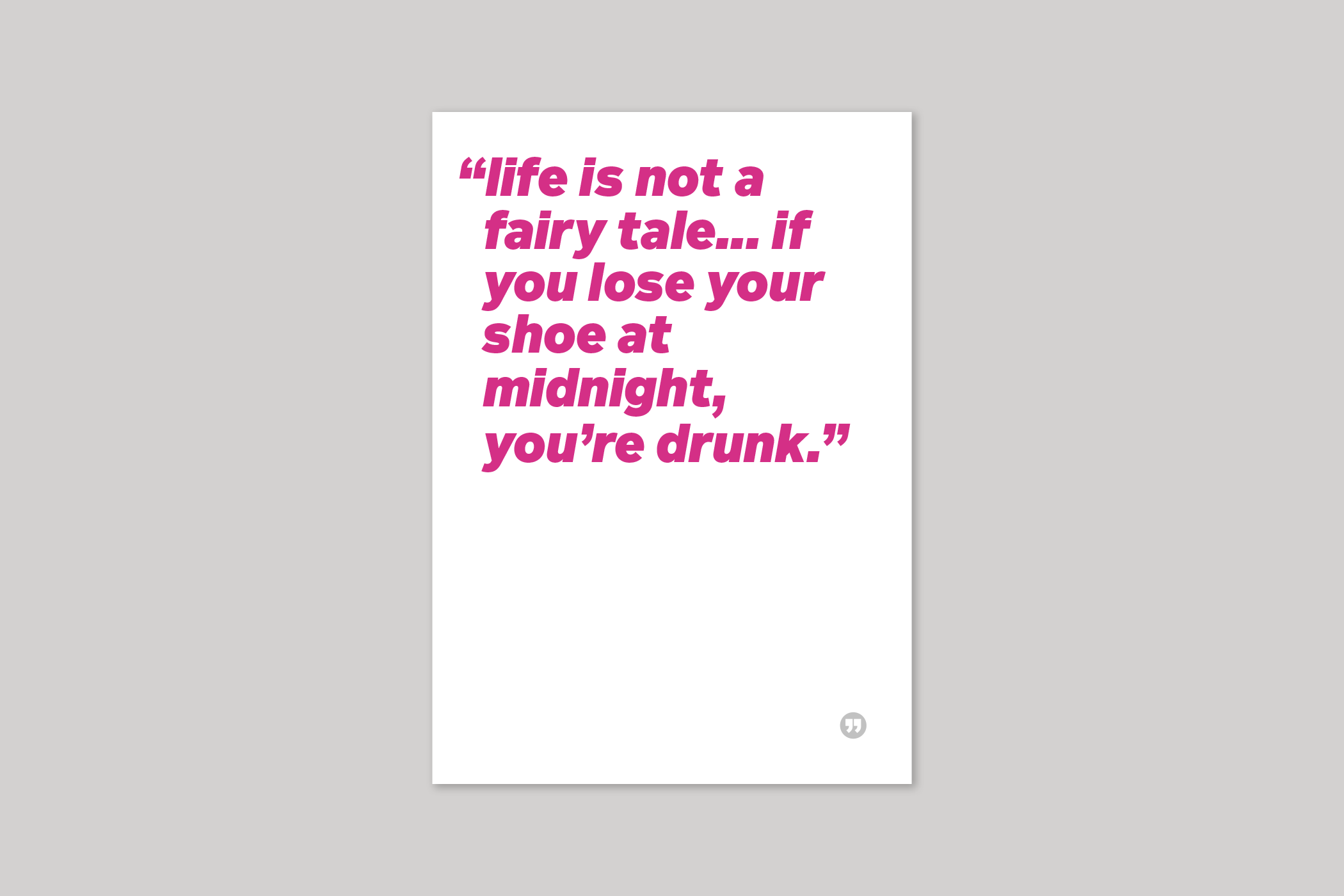 Fairy Tale funny quotation from Quotecards range of cards by Icon.