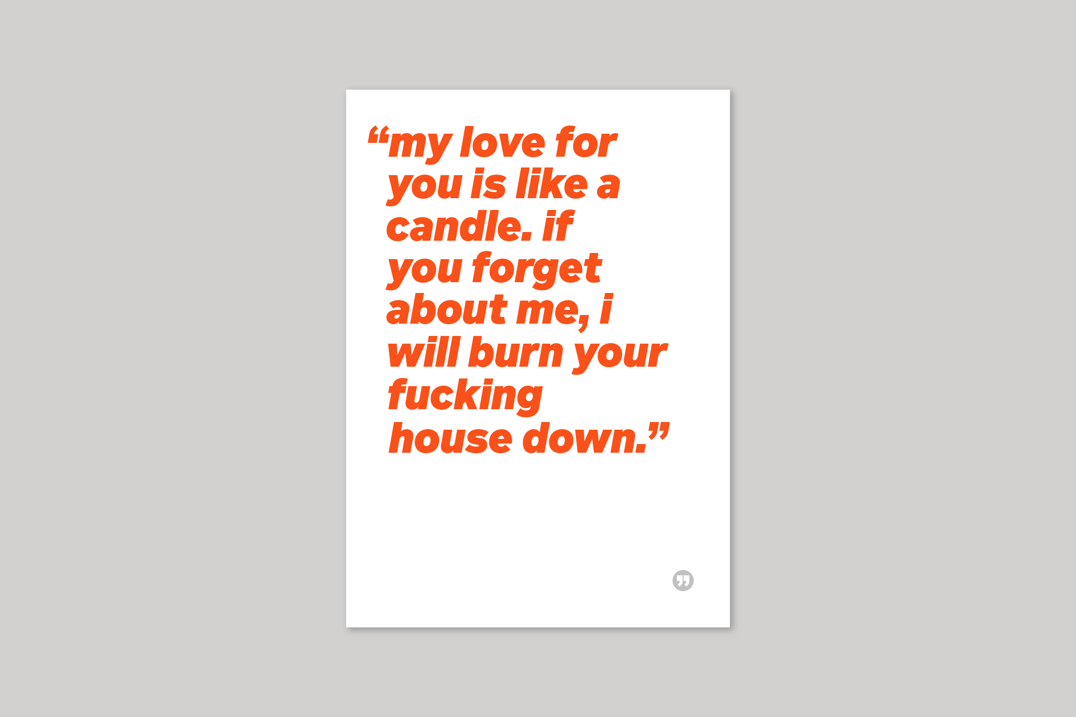 My Love For You funny quotation from Quotecards range of cards by Icon.