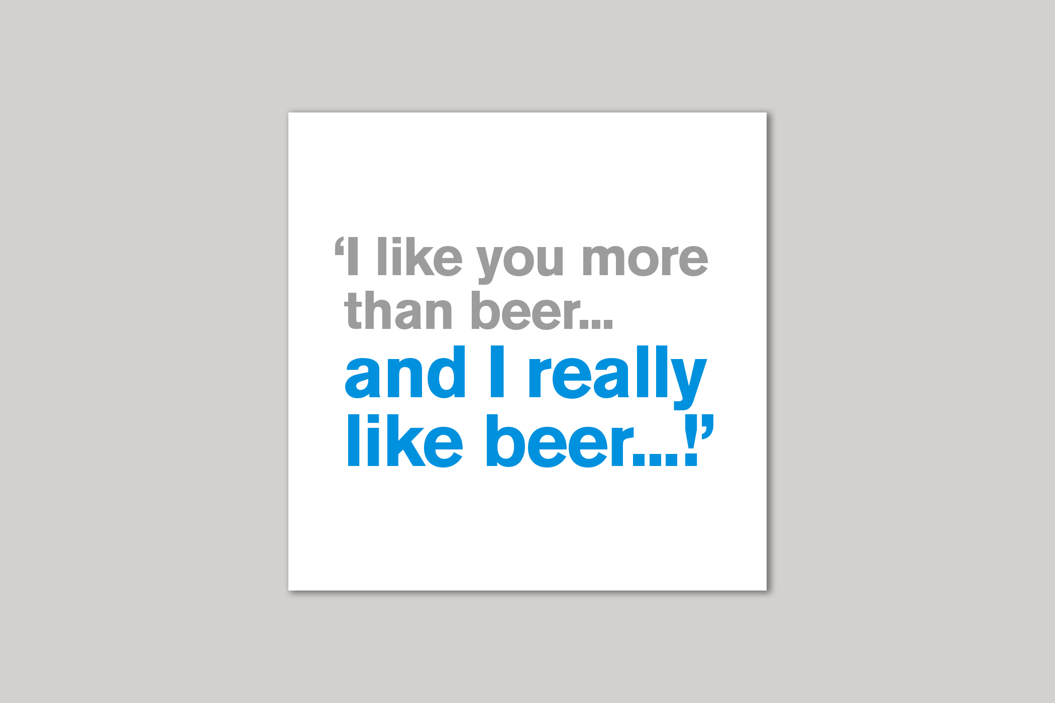 More Than Beer from Lyric range of quotation cards by Icon.
