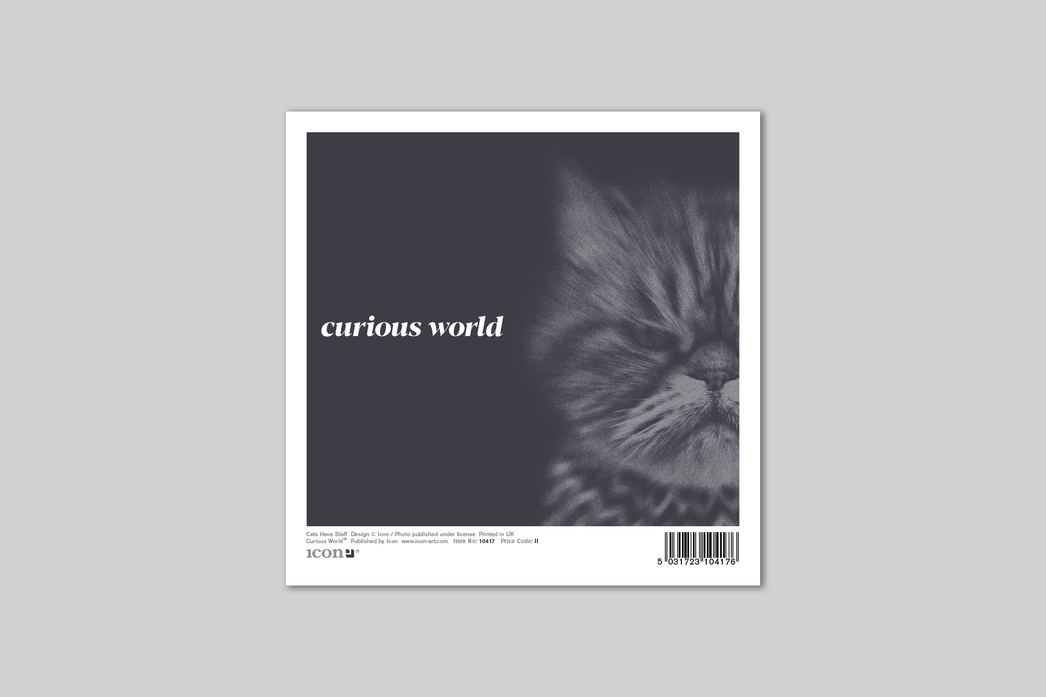 Cats Have Staff quirky animal portrait from Curious World range of greeting cards by Icon, with envelope.