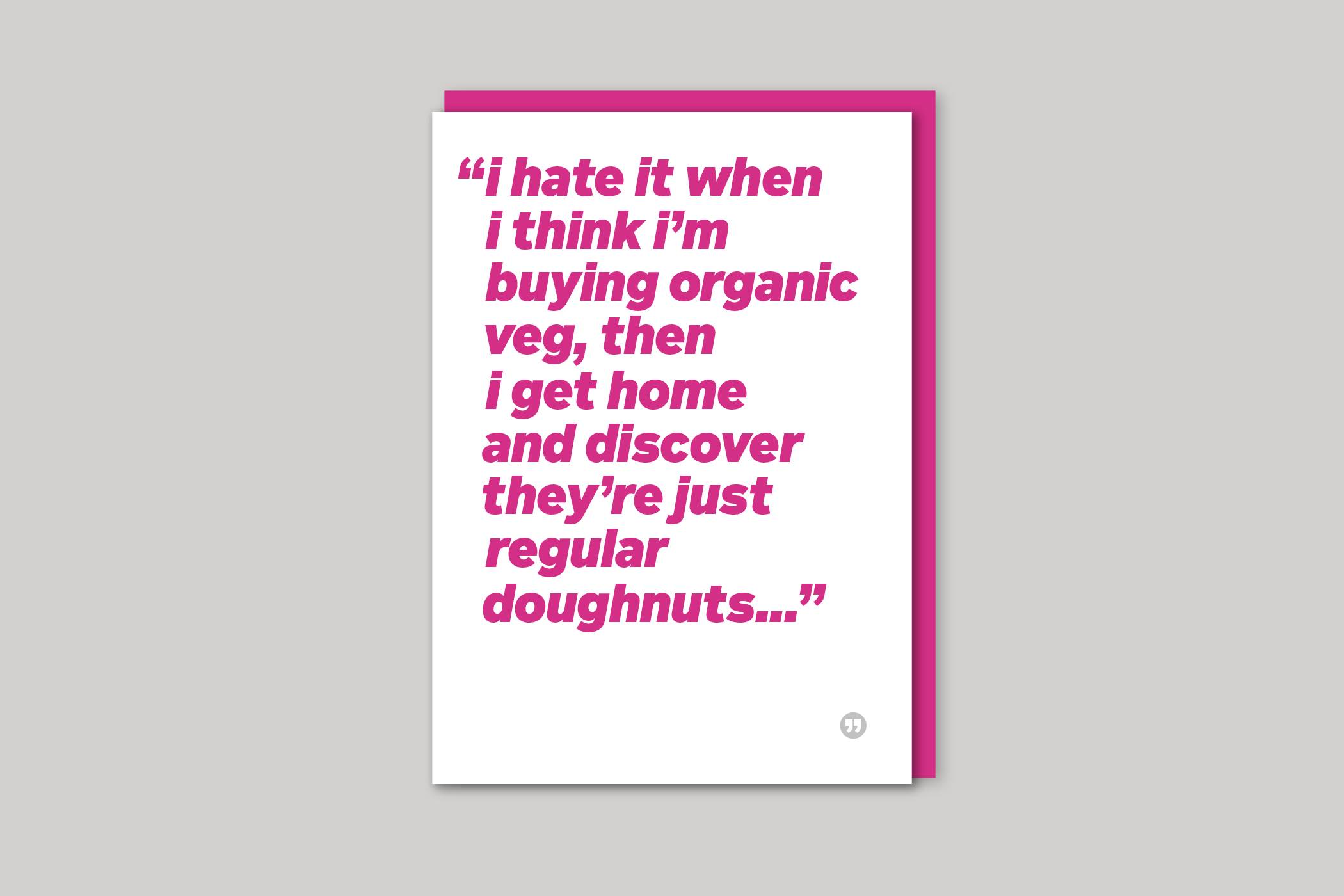 Organic Veg funny quotation from Quotecards range of cards by Icon, back page.