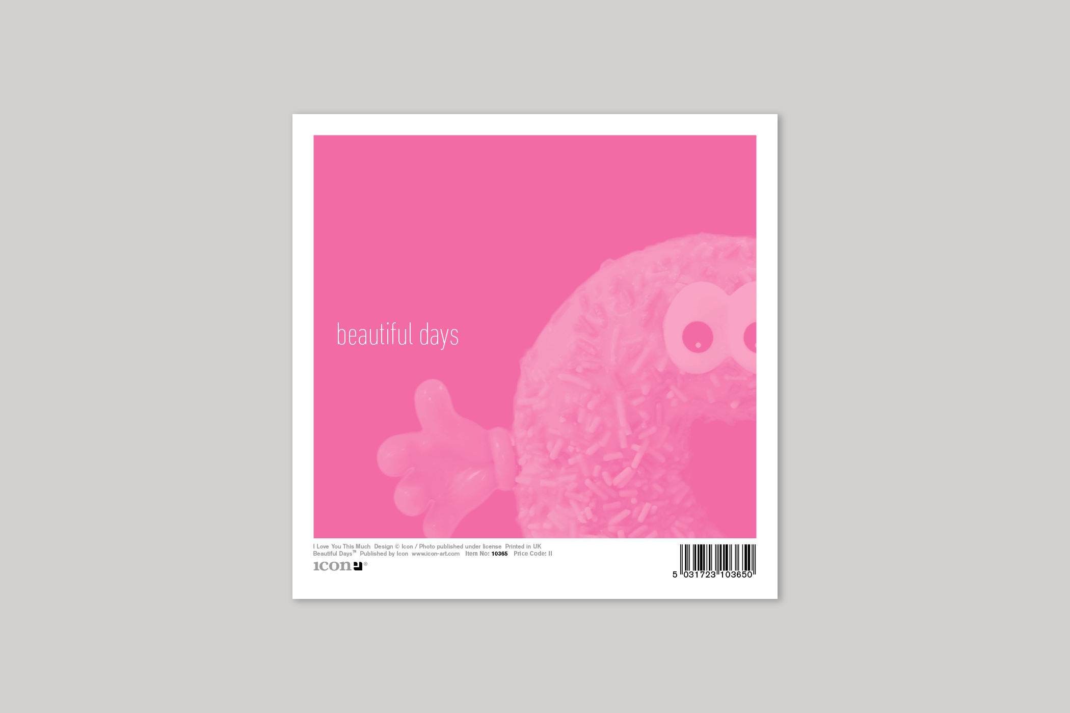 I Love You This Much from Beautiful Days range of contemporary photographic cards by Icon, with envelope.