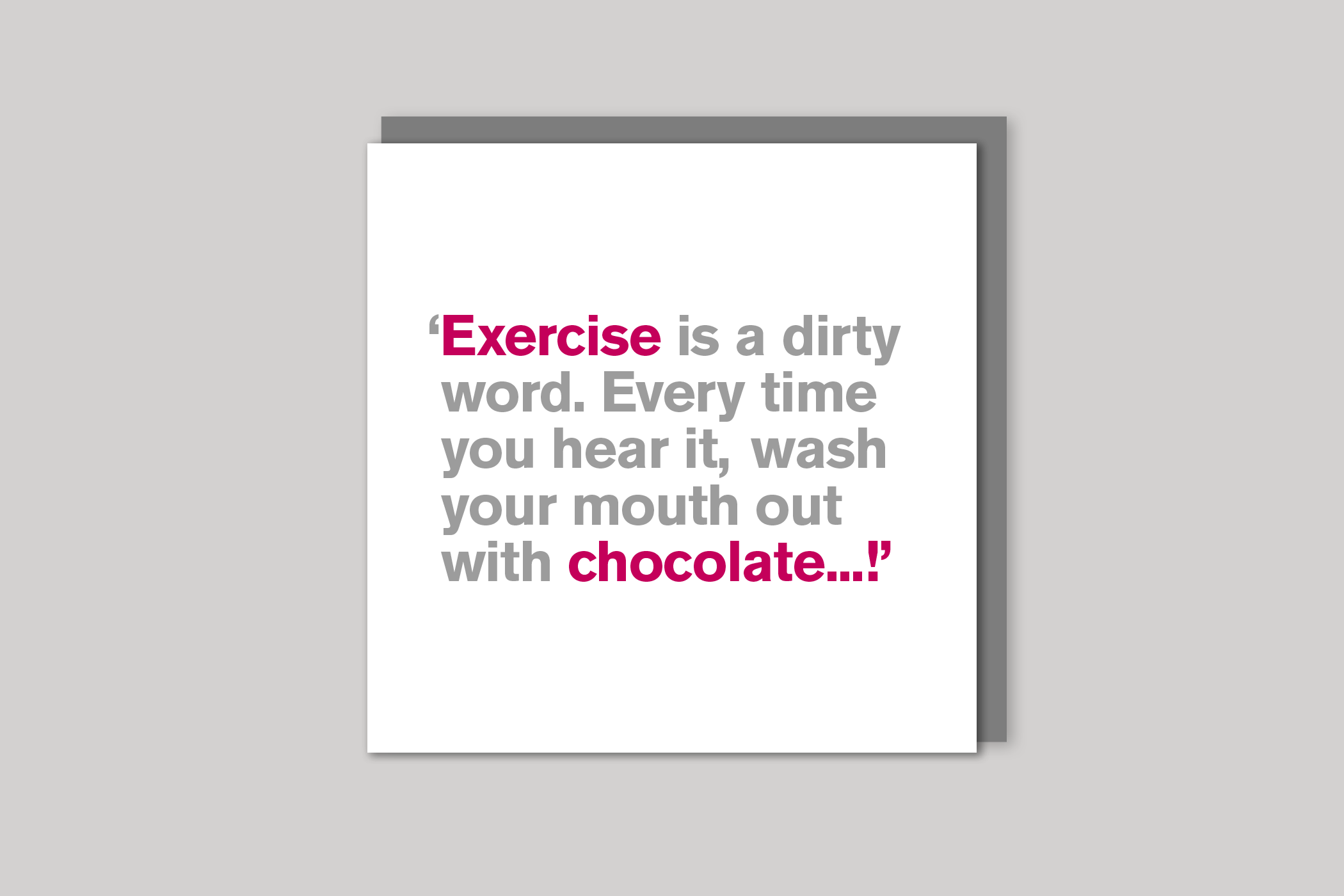 Exercise is a Dirty Word from Lyric range of quotation cards by Icon, back page.