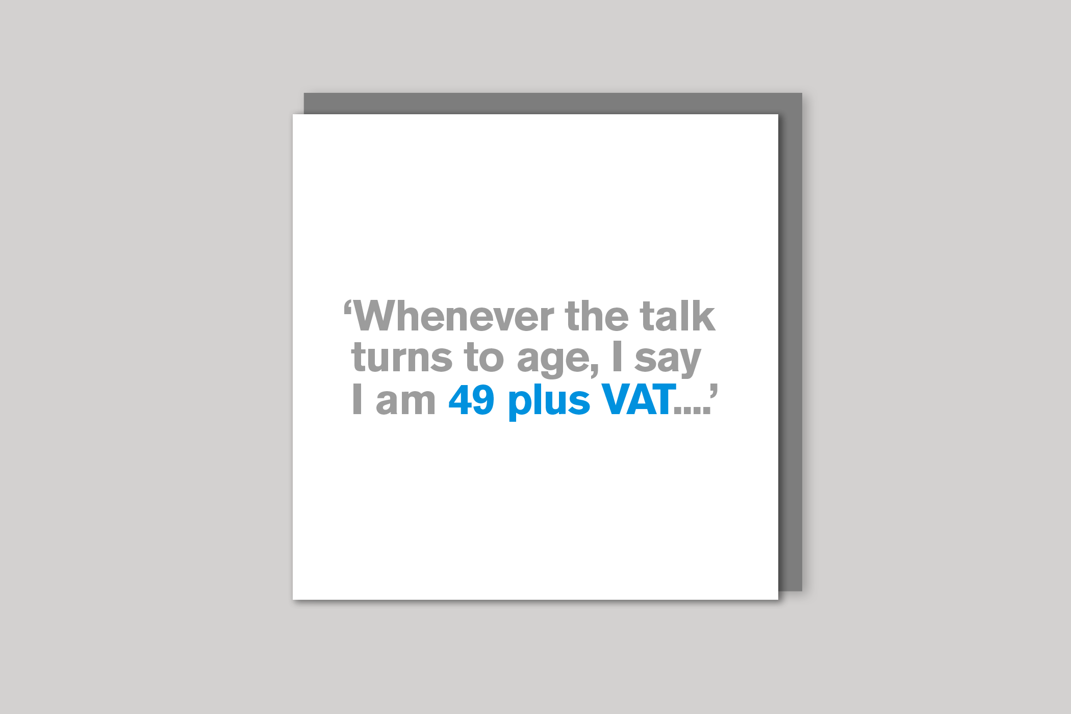 49 Plus VAT   50th card from Lyric range of quotation cards by Icon, back page.