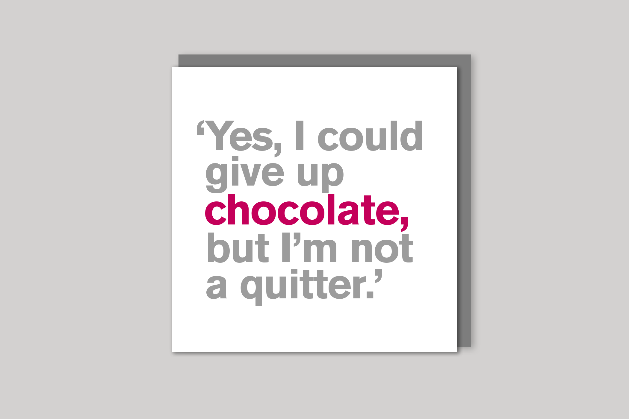 I'm Not a Quitter from Lyric range of quotation cards by Icon, back page.