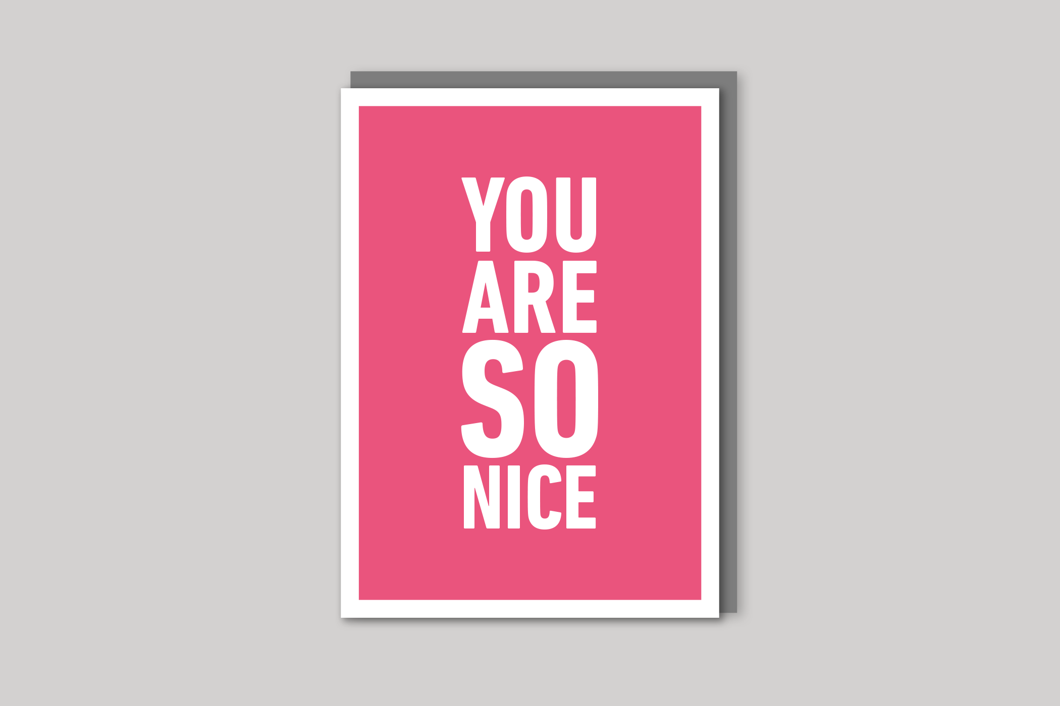 You Are So Nice typographic greeting card from Yes No Maybe range by Icon, back page.