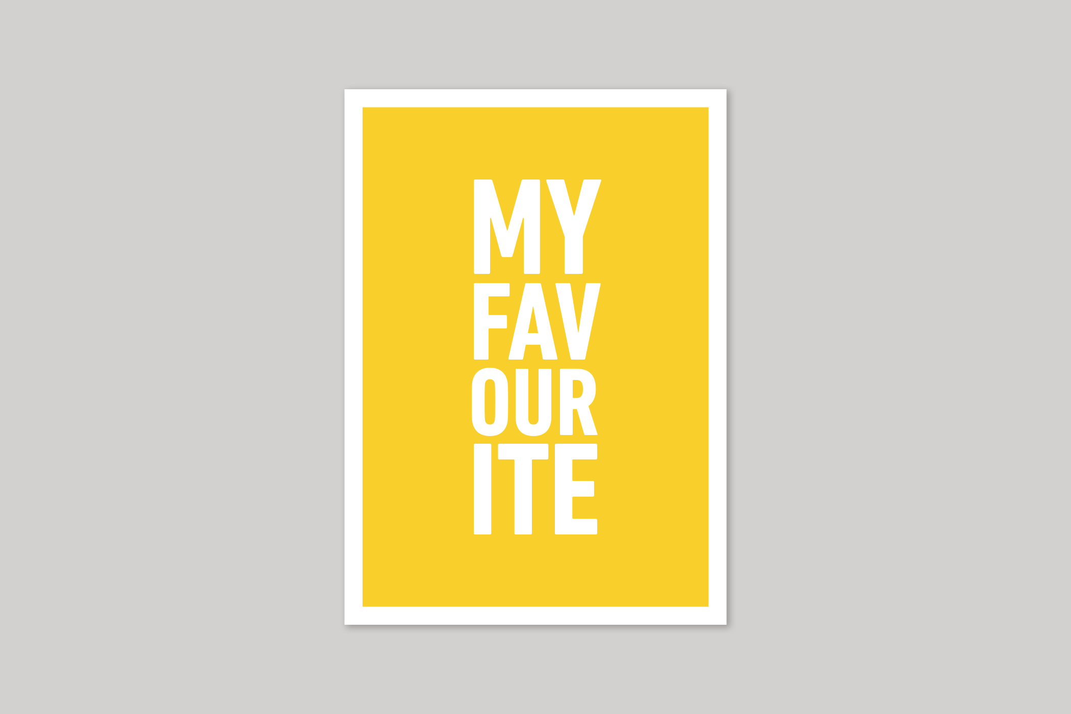 My Favourite typographic greeting card from Yes No Maybe range by Icon.
