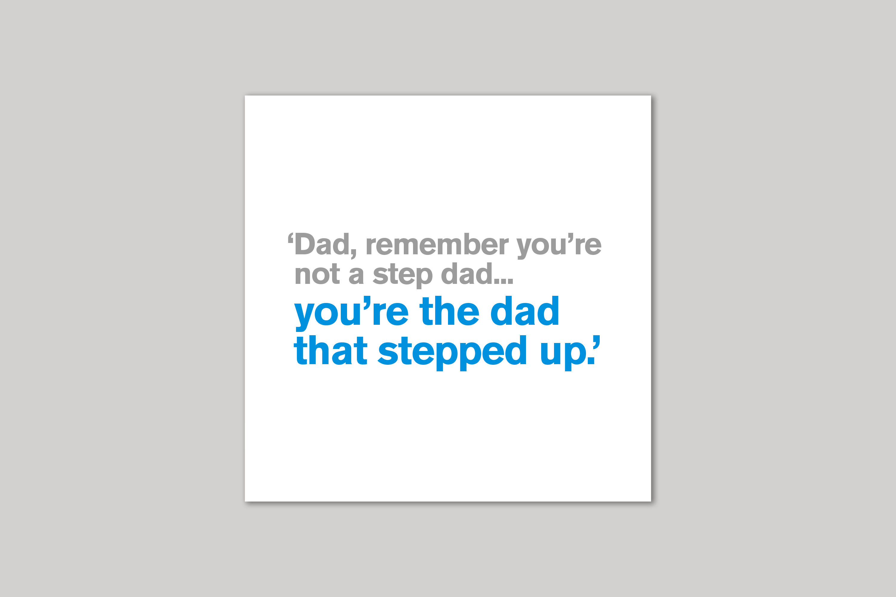 Dad That Stepped Up card from Lyric range of quotation cards by Icon.