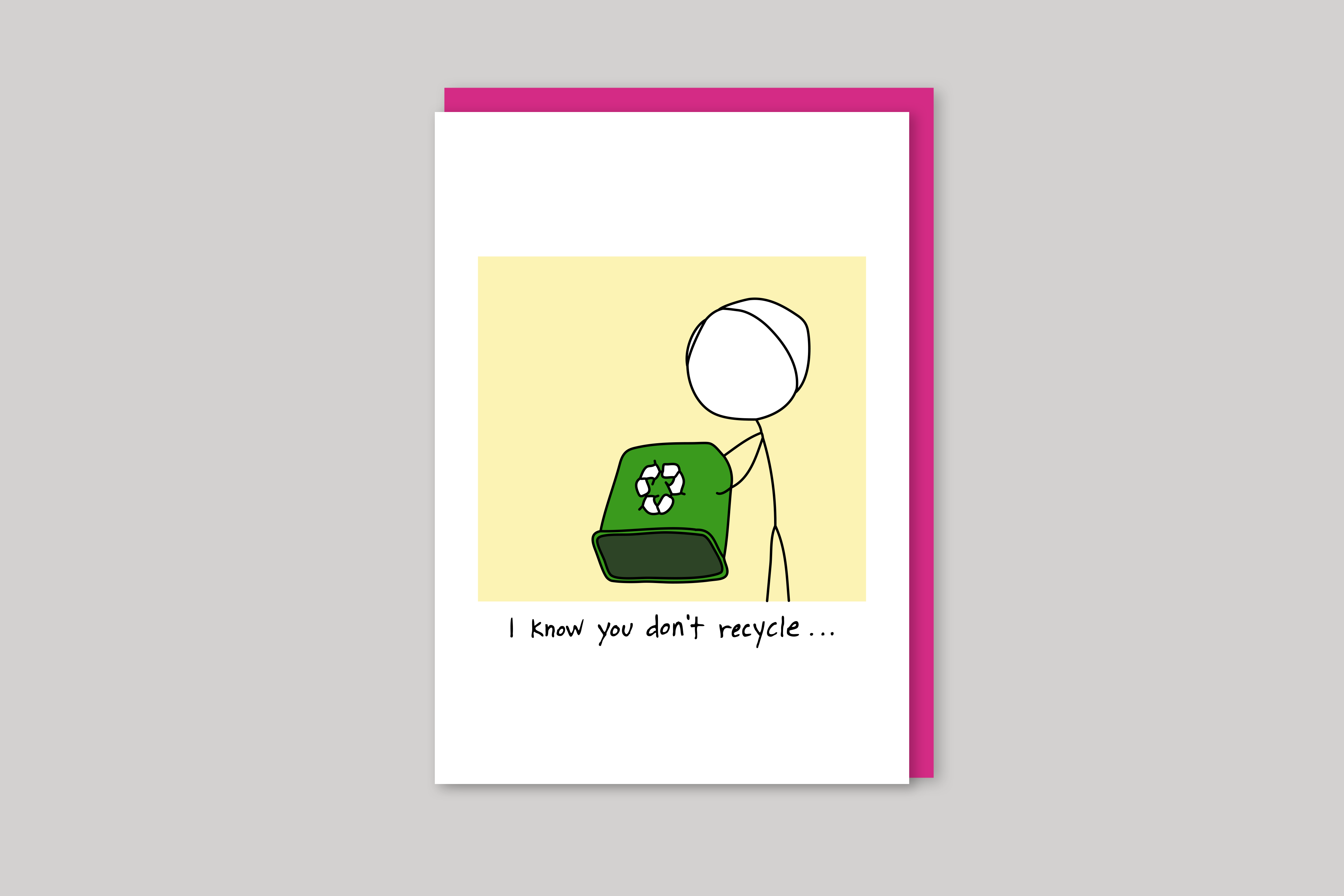 You Don't Recycle humorous illustration from Mean Cards range of greeting cards by Icon, back page.