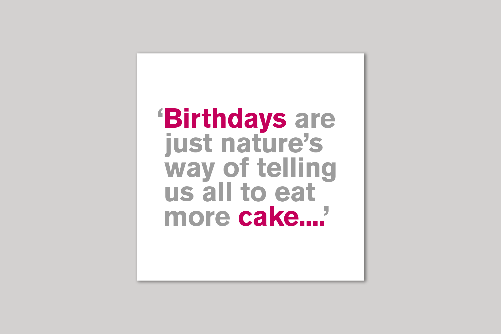 Eat More Cake from Lyric range of quotation cards by Icon.