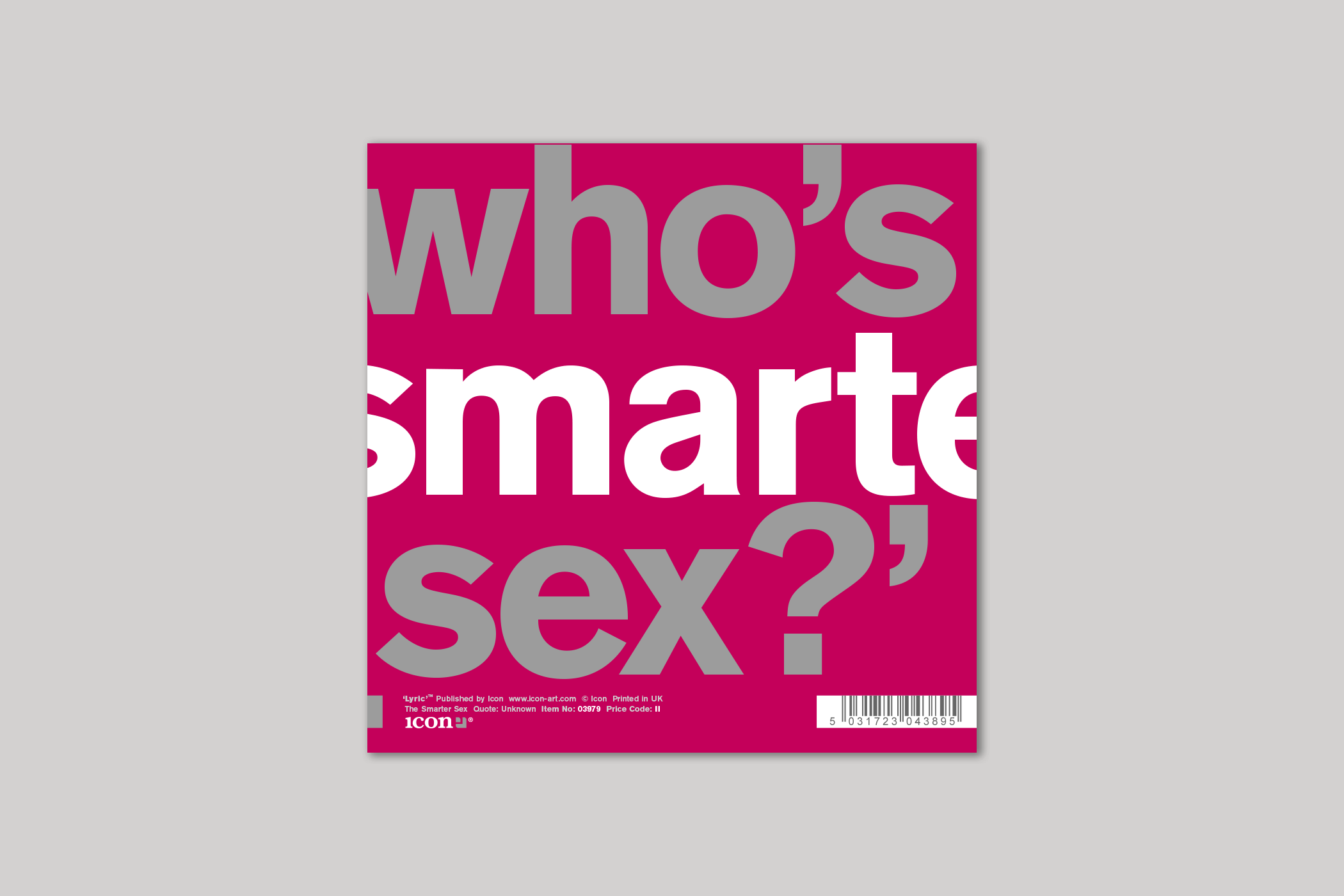 The Smarter Sex from Lyric range of quotation cards by Icon, with envelope.