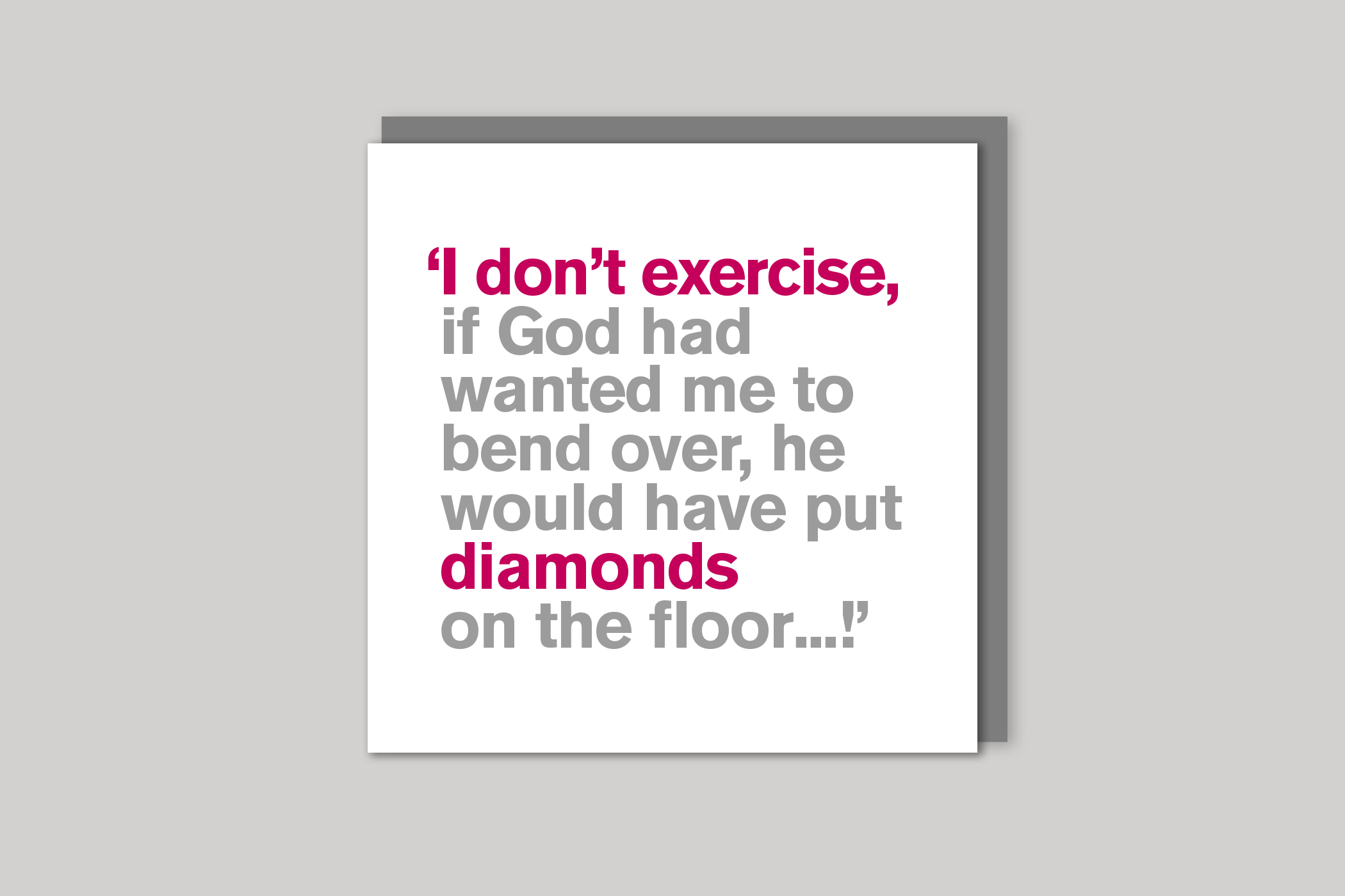 I Don't Exercise from Lyric range of quotation cards by Icon, back page.