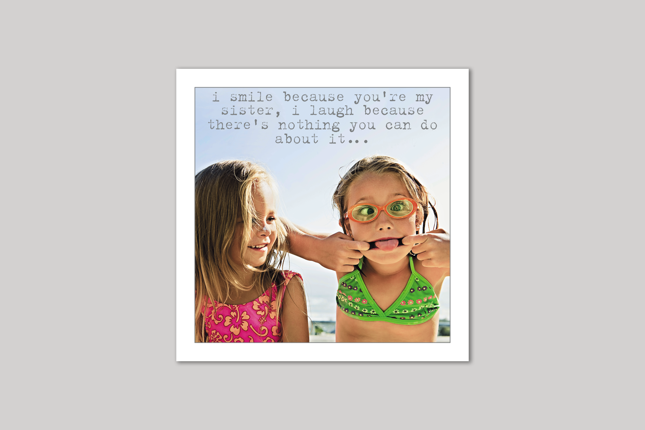 Nothing You Can Do sister card from Life Is Sweet range of greeting cards by Icon.