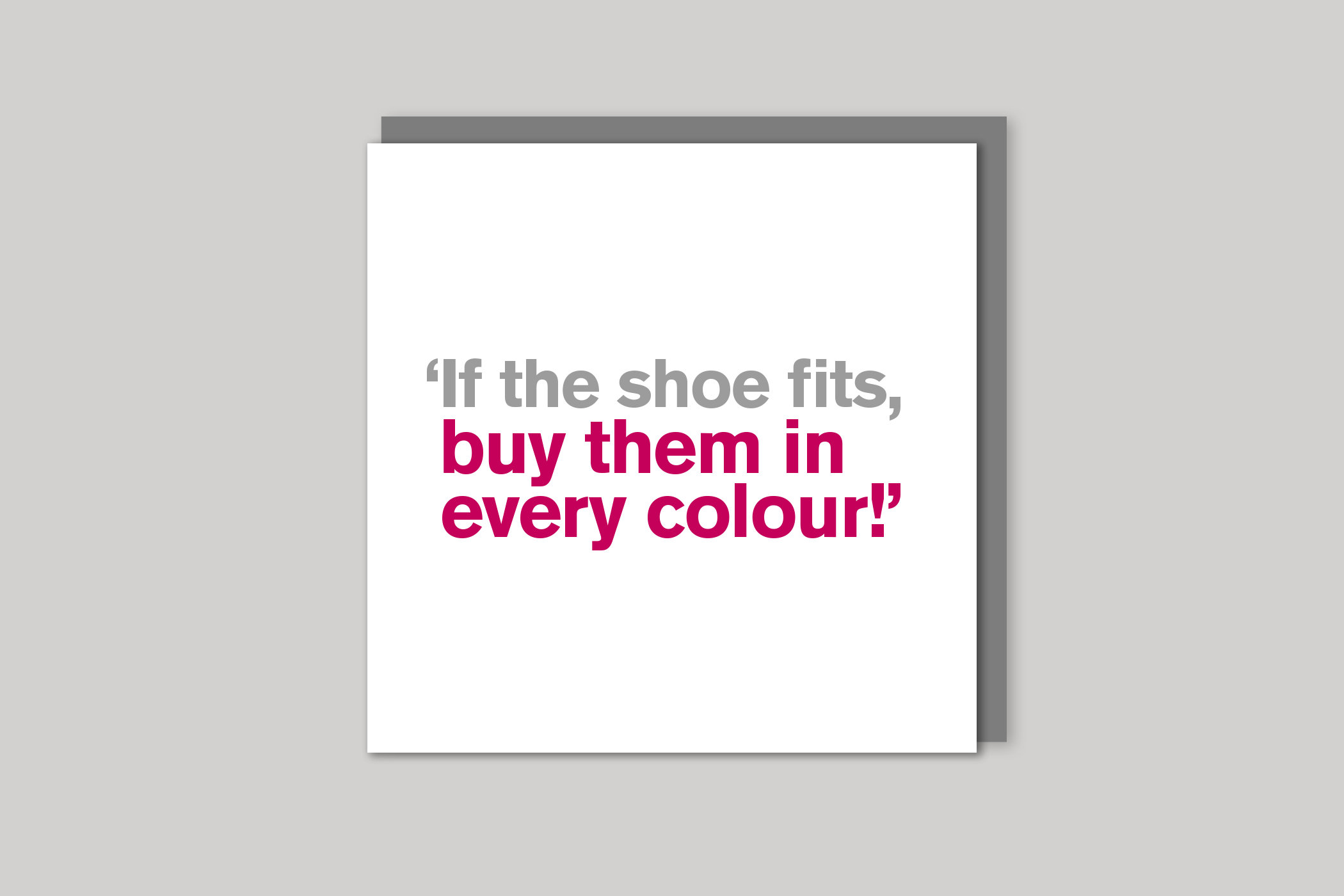 If the Shoe Fits from Lyric range of quotation cards by Icon, back page.