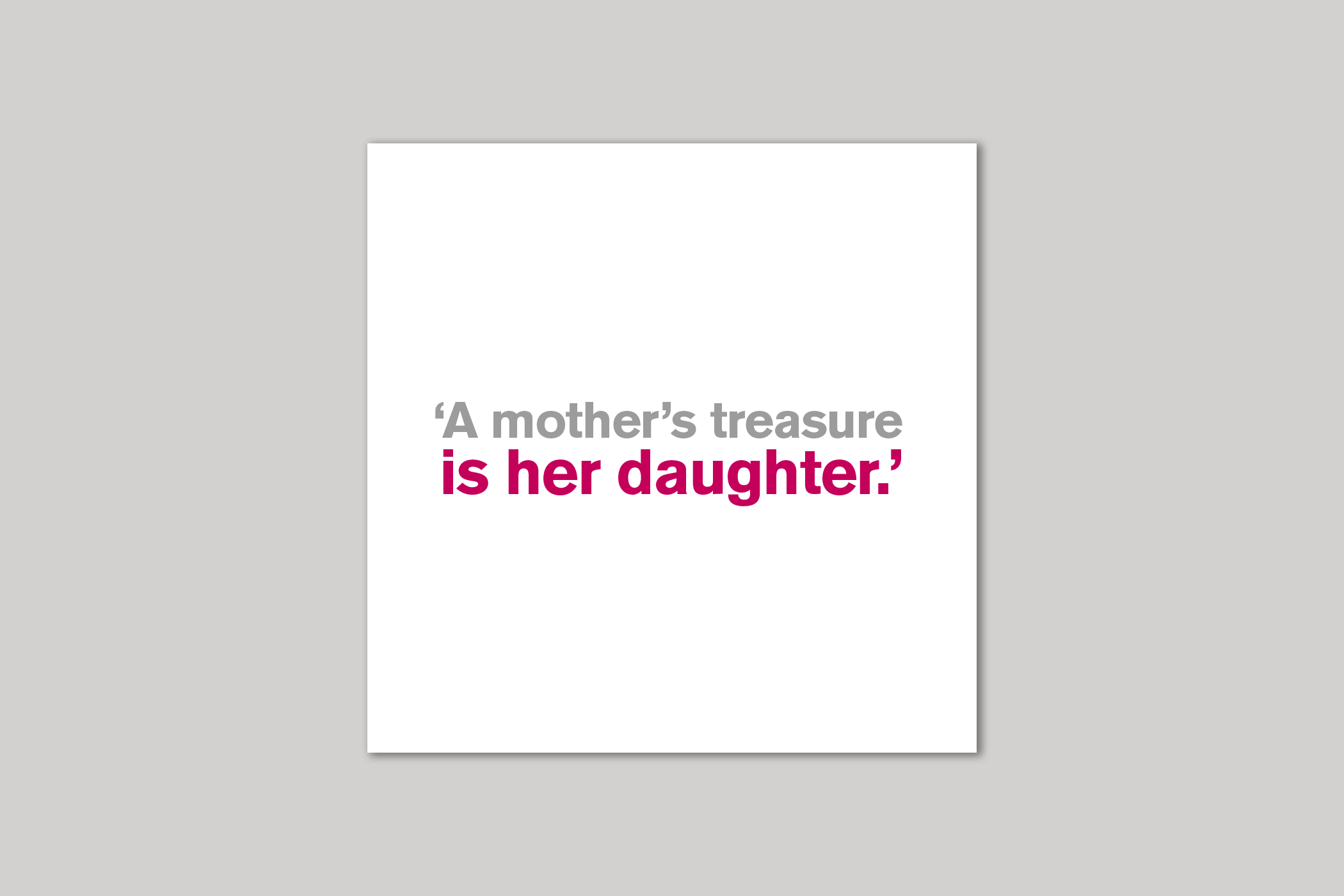 A Mother's Treasure daughter card from Lyric range of quotation cards by Icon.